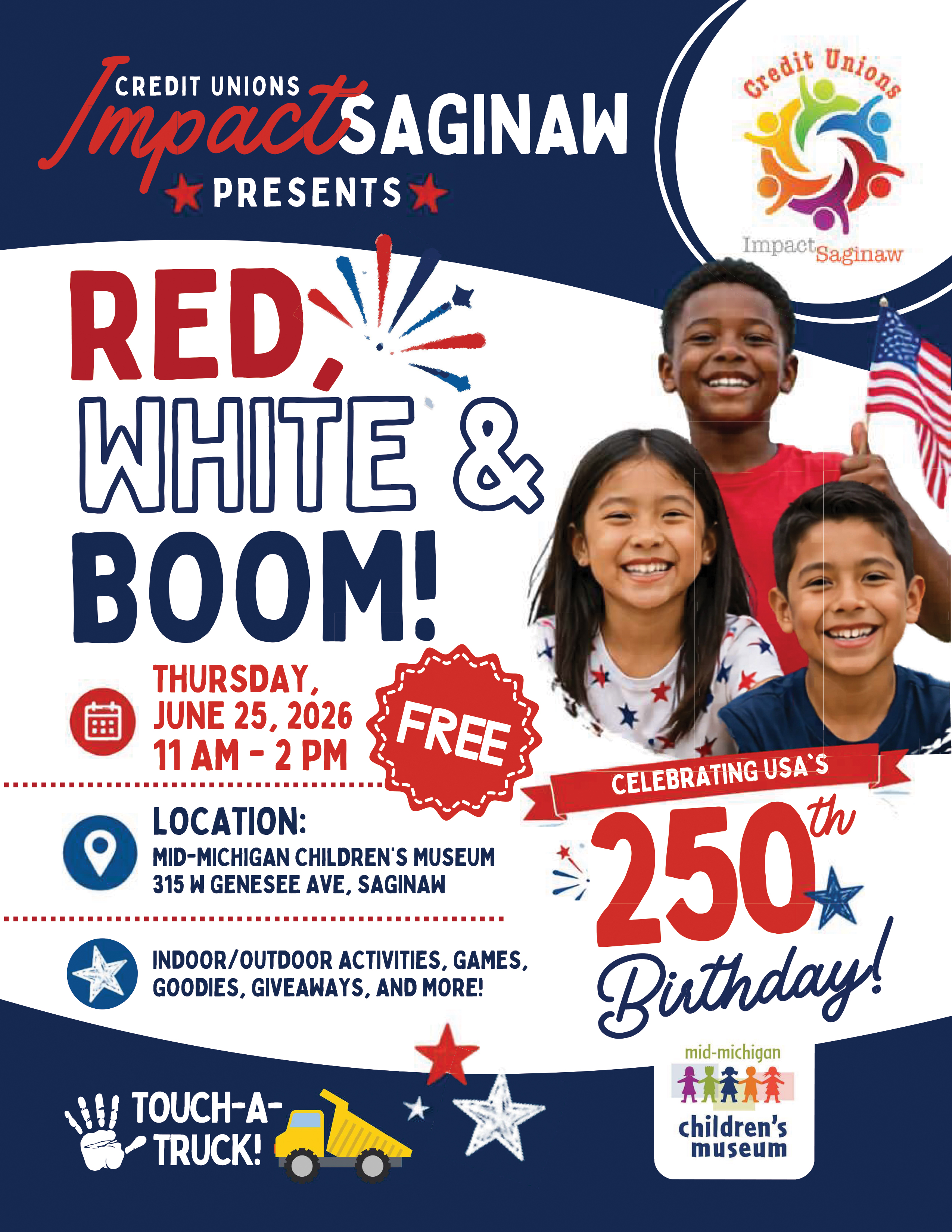 Red White Boom, June 25 11am - 2pm, mid- michigan children's museum, presented by CUs Impact Saginaw, free event!